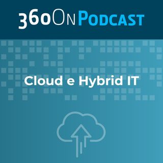 Cloud & Hybrid IT: come cogliere le opportunità