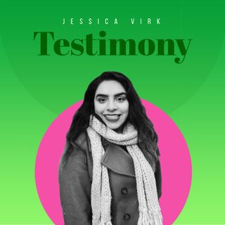 Jessica Virk - Testimony