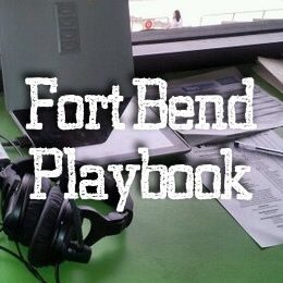 Fort Bend Playbook