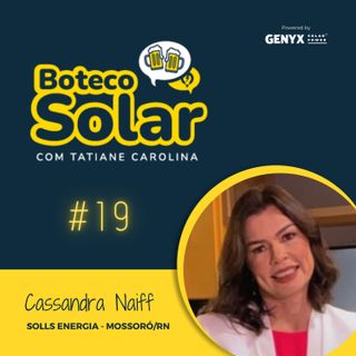 EP19 - Cassandra Naiff | Confiança constrói confiança