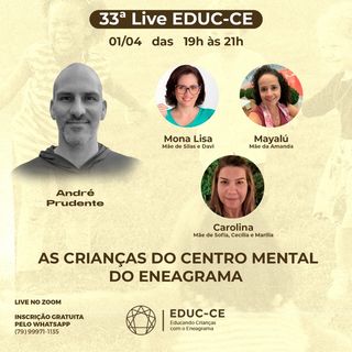 33a Live EDUC-CE: as crianças do centro mental do eneagrama