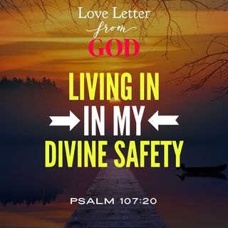 Love Letter from God - Living in My Divine Safety