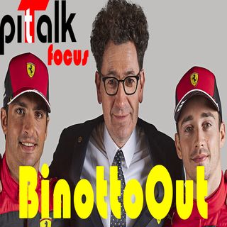 F1 - Pit Talk Focus - Binotto Out come stanno le cose