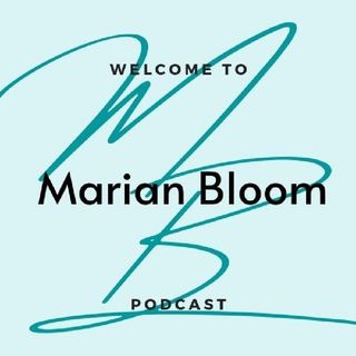 Marian Bloom Podcast