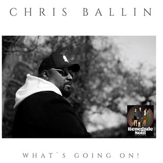 UK Artist Chris Ballin from  Incognito Stops By To Share His New Solo Single "What's Going On" With Patricia M. Goins & Mr. Stout