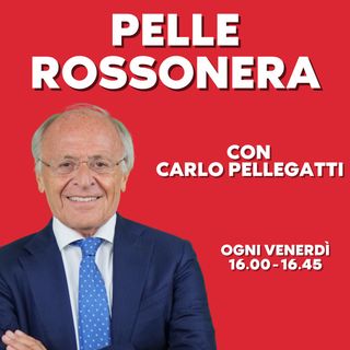 25-11-2022 Pelle Rossonera ( con Carlo Pellegatti)