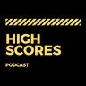 High Scores Podcast