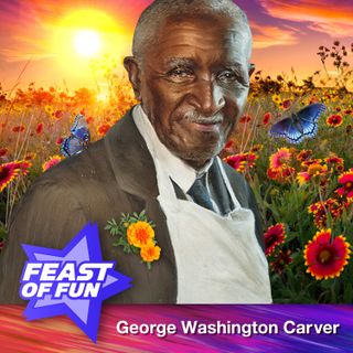 FOF #2931 - George Washington Carver Loved to Talk to the Flowers