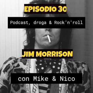 #PDR Episodio 30 - JIM MORRISON -