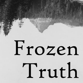 Frozen Truth