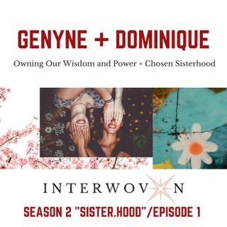 S2 E1: Genyne + Dominique