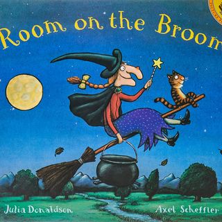 "Room on the Broom" by Julia Donaldson