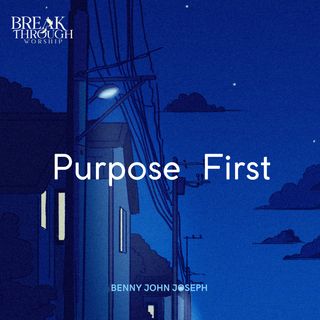 Purpose First - Jan 15, 2022