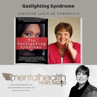 Gaslighting Syndrome with Christine Louis de Canonville