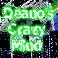 DEANO'S CRAZY MIND 2.0