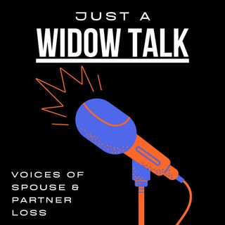 Just a Widow Talk