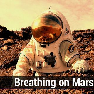 TWiS 28: Breathing on Mars - Scientist Mike Hecht on NASA's MOXIE Experiment to Make Oxygen on Mars