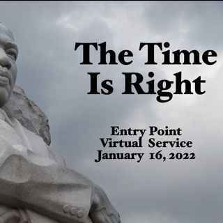 The Time Is Right (Dr. Martin Luther King Jr.)