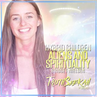 Hybrid Children, Alien Contact, Indigos and Starseeds | Bridget Nielsen
