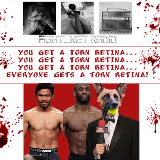 You get a torn retina... You get a torn retina... You get a torn retina... EVERYONE gets a torn retina (Part 1 of 3 #PacquiaoUgas)