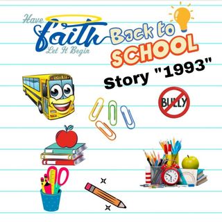Back To School Story "1993"