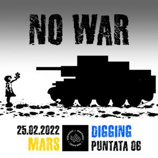 DIGGING - Puntata 06 (No War)