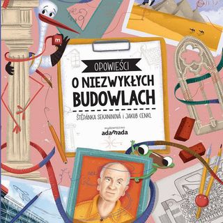 Opowieści o niezwykłych budowlach