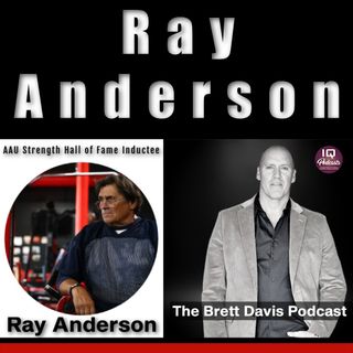 Ray Anderson LIVE on The Brett Davis Podcast Ep 385
