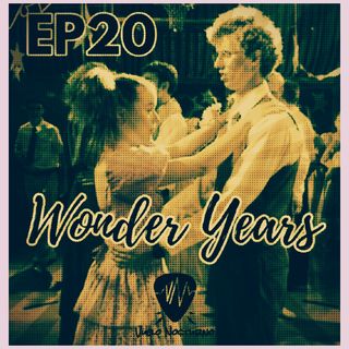 VN - EP20 - Wonder Years