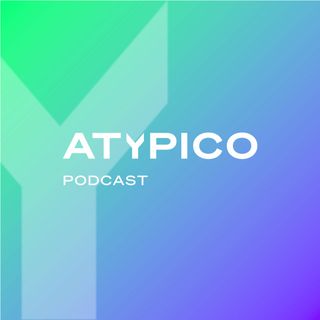 ATYPICO Podcast