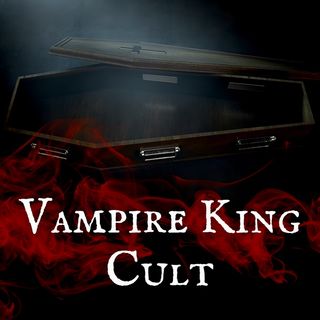 LXXV: The Vampire King Cult