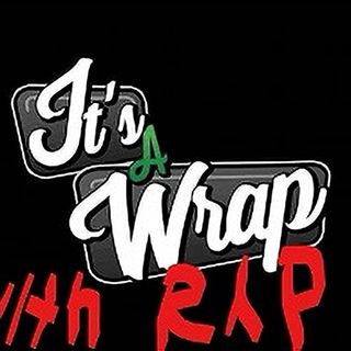 IT'S A WRAP WITH RAP