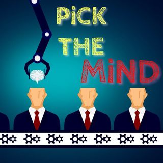 Pick the Mind Podcast