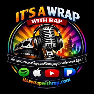 IT'S A WRAP WITH RAP
