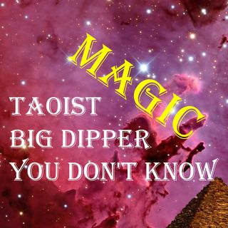 Big Dipper in Taoism is NOT What You Think It Is
