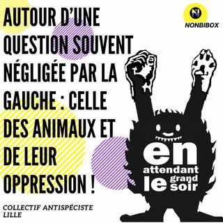 La places des animaux dans nos luttes politiques