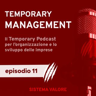 Episodio 11 - Temporary Management