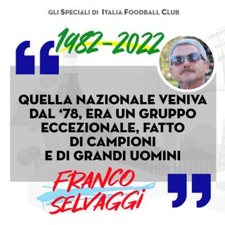 S2 EP 11 – SPAGNA 1982: Selvaggi, l'oro della Basilicata