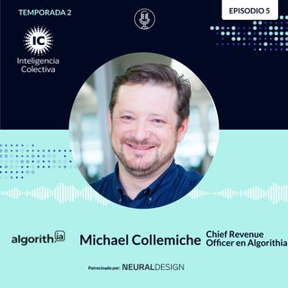 Michael Collemiche: El rol de la Data, Analitica y AI en el mundo del marketing