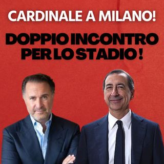 Cardinale a Milano: doppio incontro in giornata per lo stadio | Mattino Milan