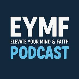 The EYMF Podcast