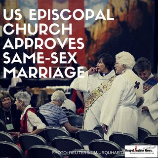 Episcopal Church Approves Gay Marriage
