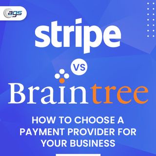 Stripe vs Braintree Comparison Podcast 2021  : How To Choose a Payment Provider for Your Business