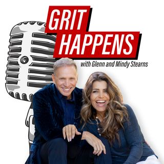 Grit Happens!! With Glenn Stearns