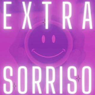 Un'ordinary podcaster- Special guest Martina Ciccotti- EXTRA SORRISO