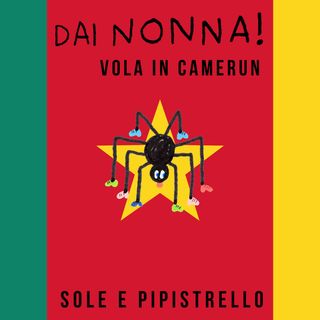 Sole e Pipistrello - DN vola in Camerun