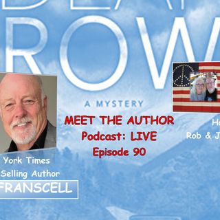 New York Times Best Selling Author RON FRANSCELL - Episode 90