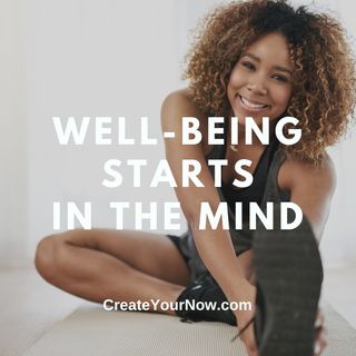 2791 Well-Being Starts in the Mind
