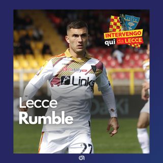 Lecce Rumble