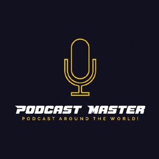 PODCAST MASTER